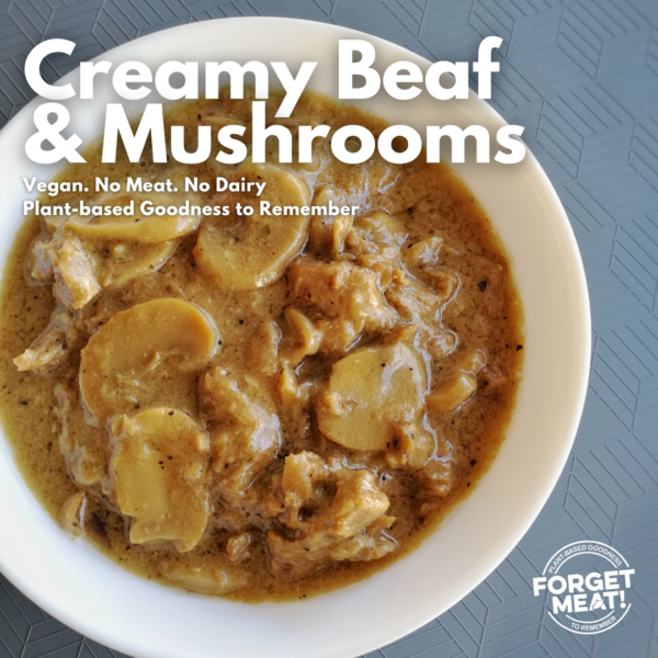 Vegan Creamy Beef and Mushrooms 300g by Forget Meat